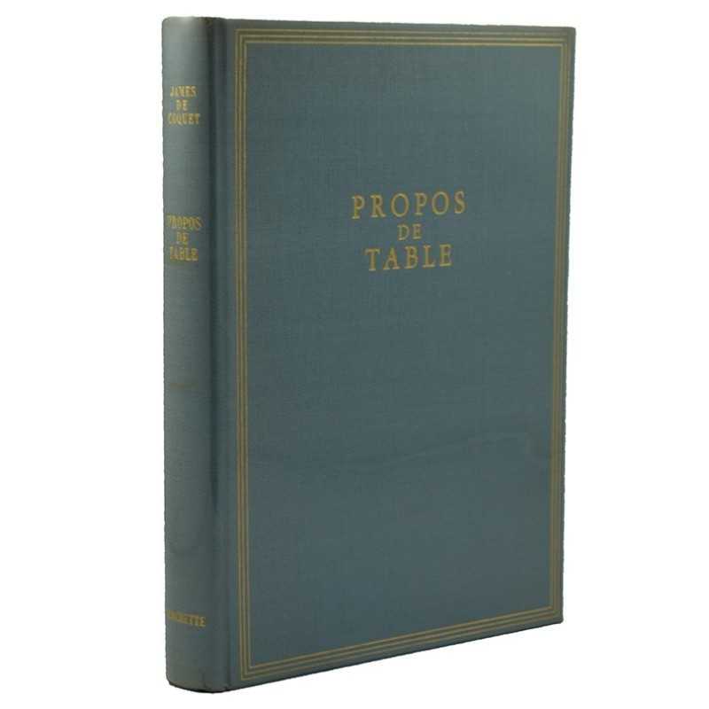 ABAO Arts de la table Coquet (Jacques de) - Propos de table.