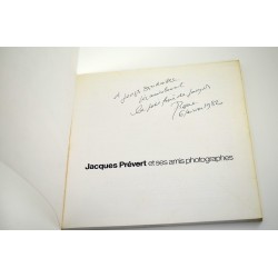 ABAO Photographie [Brassaï, Doisneau, ...] Jacques Prévert et ses amis photographes. + Envoi de Pierre Prévert.