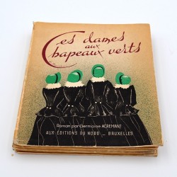 ABAO Livres illustrés Acremant (Germaine) - Ces dames aux chapeaux verts. Illustrations de Jacques Touchet.