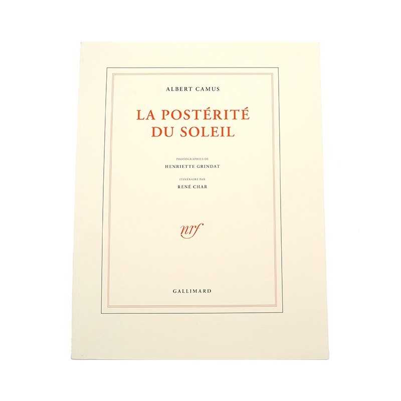 ABAO Photographie [Grindat (Henriette)] Camus (Albert) - La Postérité du soleil. Itinéraire par René Char.