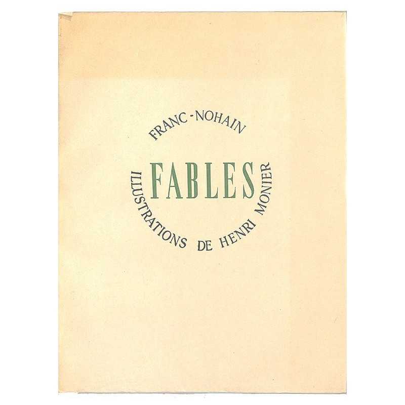 ABAO Livres illustrés Franc-Nohain - Fables. Illustrations de Henri Monier.