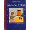 ABAO Enfantina d'Hoore (Rose) - Jehanne d'Arc. Illustrations de Geneviève Hebbelynck.