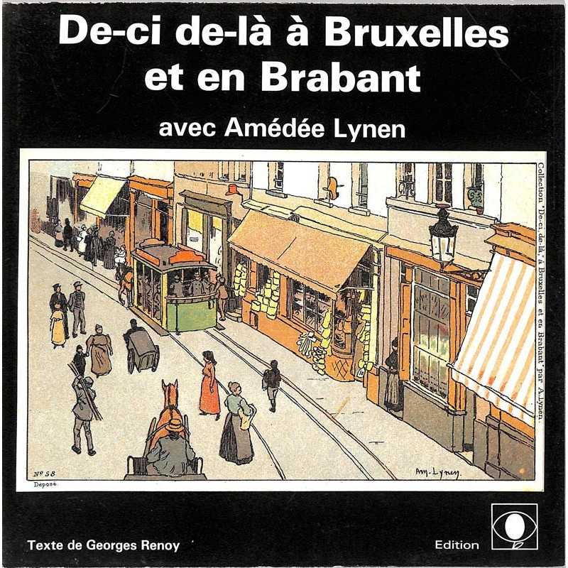 ABAO Peinture, gravure, dessin [Lynen (Amédée)] Renoy (Georges) - De-ci de-là à Bruxelles et en Brabant avec Amédée Lynen.
