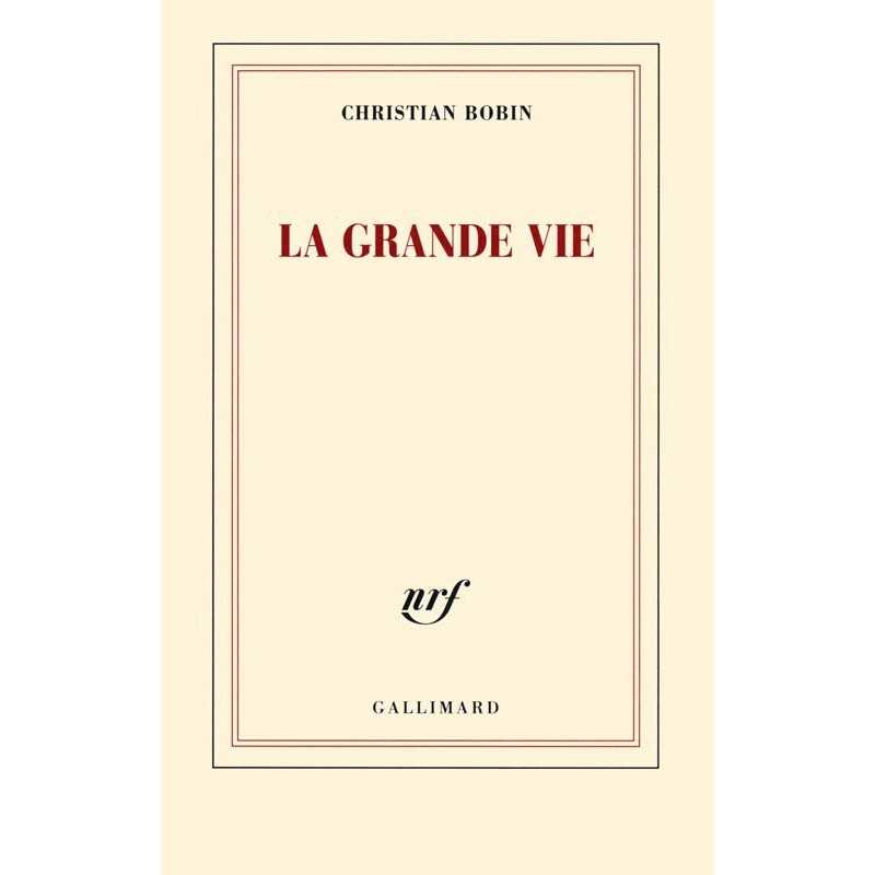 ABAO Romans Bobin (Christian) - La Grande vie.