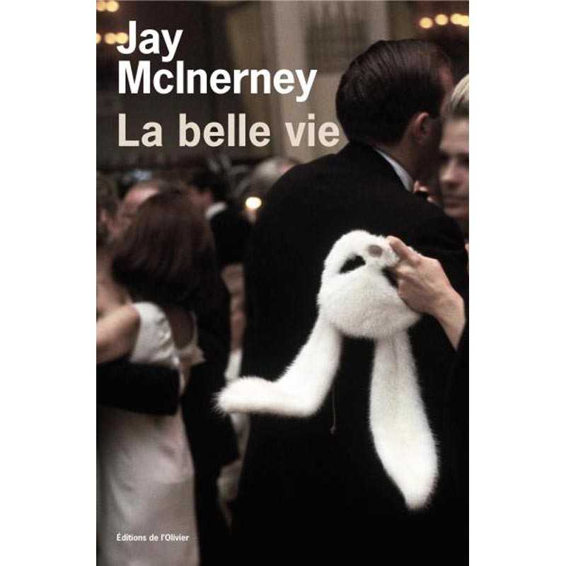 ABAO Romans McInerney (Jay) - La Belle vie.