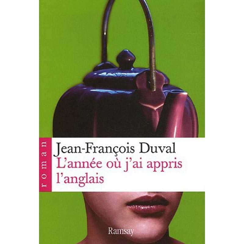ABAO Romans Duval (Jean-François) - L'Année où j'ai appris l'anglais.