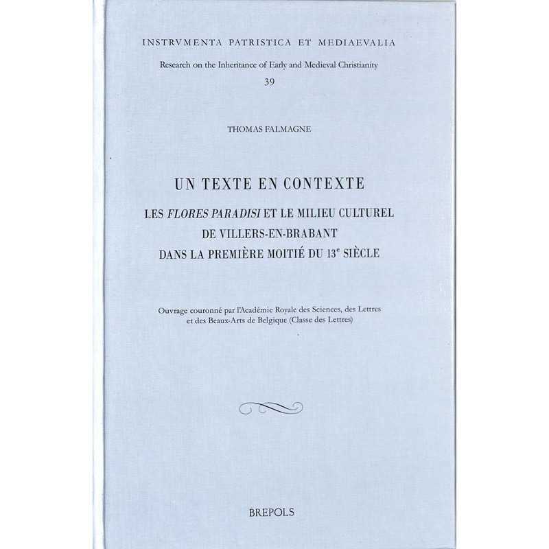 ABAO Bibliophilie [Villers-en-Brabant] Falmagne (Thomas) - Un texte en contexte : Les Flores Paradisi.