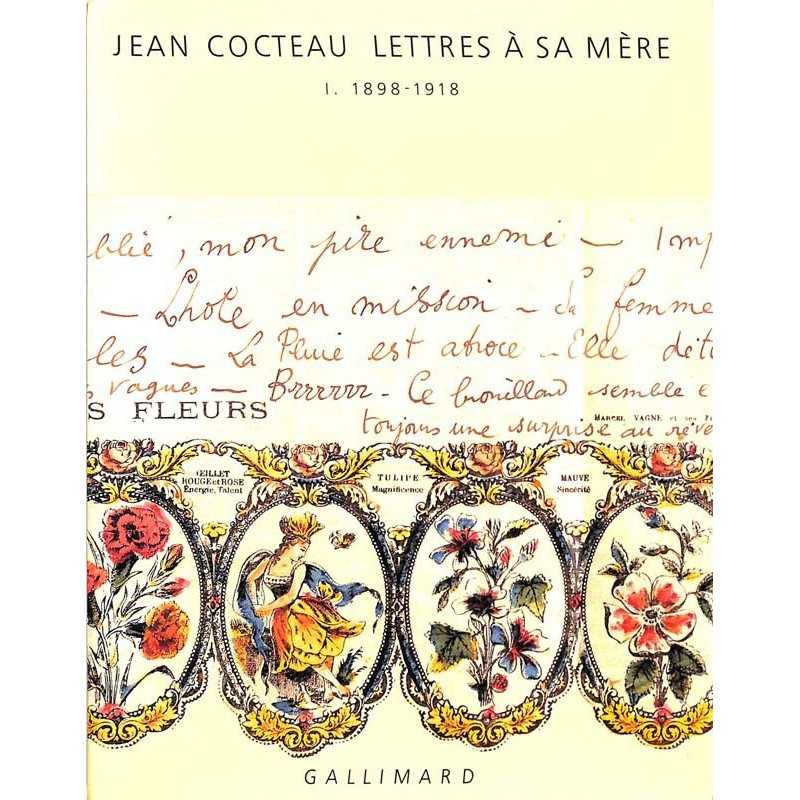 ABAO Littérature Cocteau (Jean) - Lettres à sa mère 1898-1918. ABAO Littérature Cocteau (Jean) - Lettres à sa mère 1898-1918.