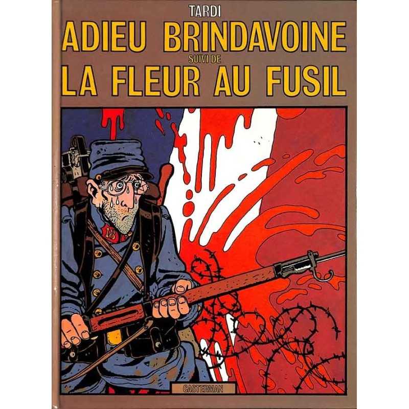 ABAO Bandes dessinées Adieu Brindavoine + La fleur au fusil