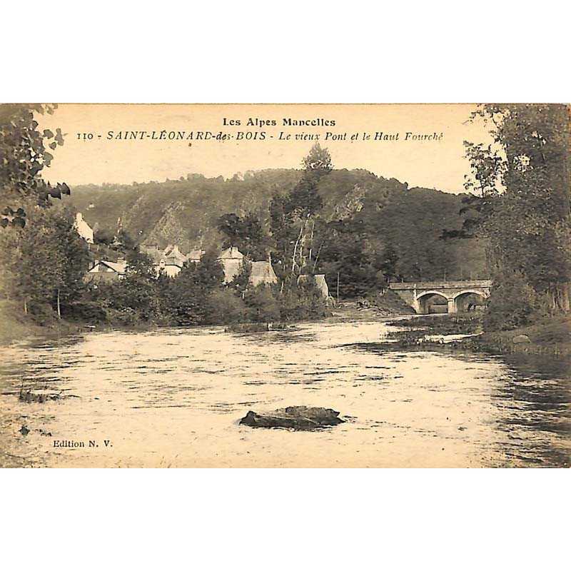 ABAO 72 - Sarthe [72] Saint-Léonard-des-Bois - Le Vieux Pont et le Haut Fourché.