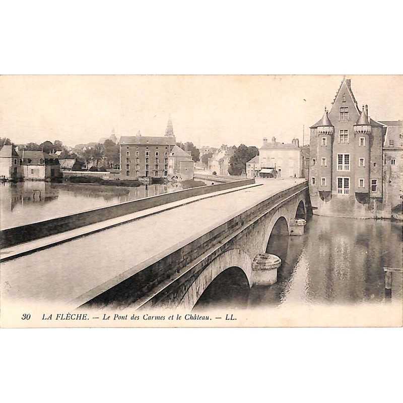 ABAO 72 - Sarthe [72] La Flèche - Le Pont des Carmes et le Château.