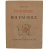 ABAO Curiosa Louÿs (Pierre) - Les Aventures du roi Pausole. Illustrations d'Henriette Bellair.