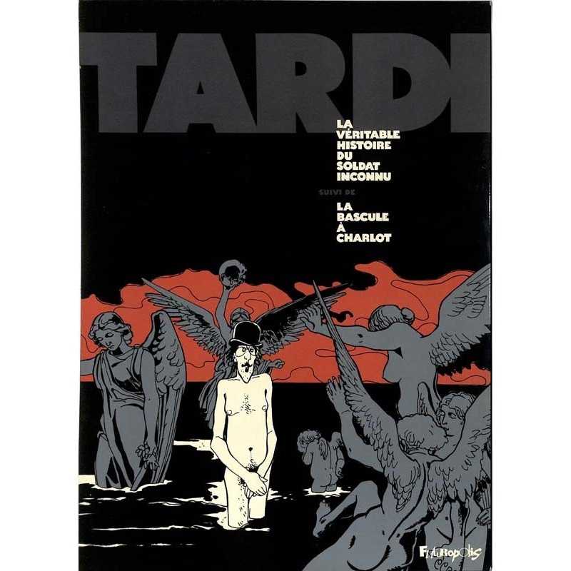 ABAO Bandes dessinées La Véritable Histoire du soldat inconnu
