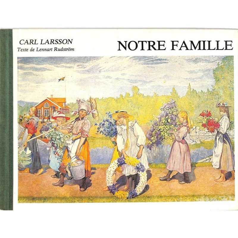 ABAO Enfantina Rudström (Lennart) - Notre famille. Illustrations de Carl Larsson.