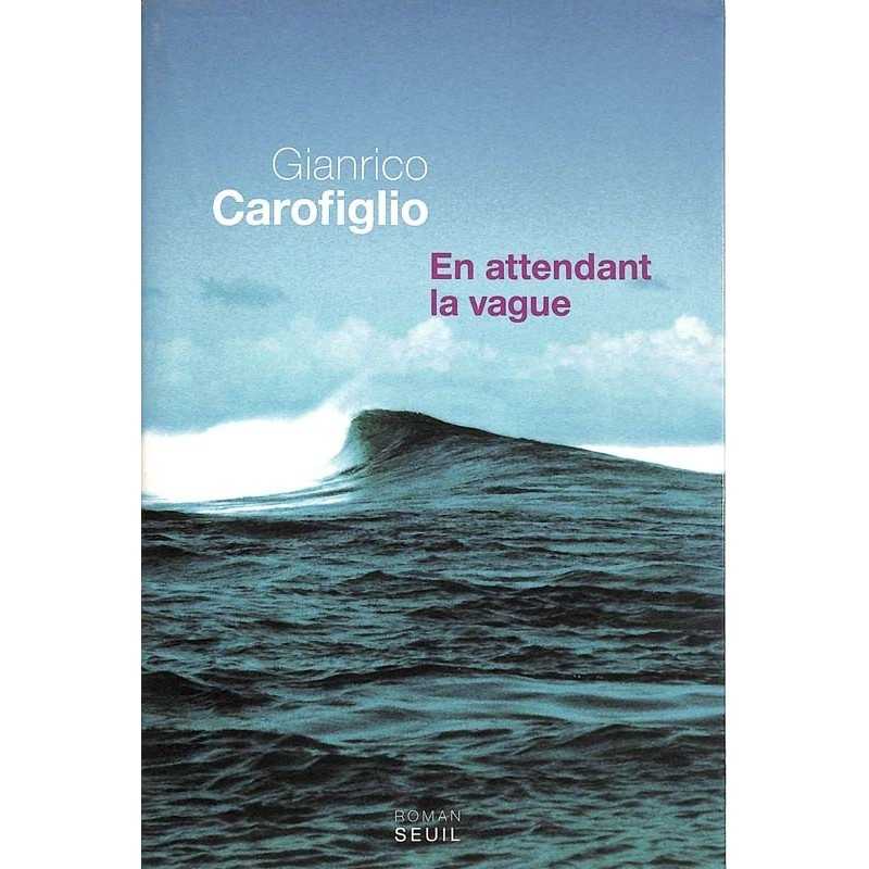 ABAO Romans Carofiglio (Gianrico) - En attendant la vague.