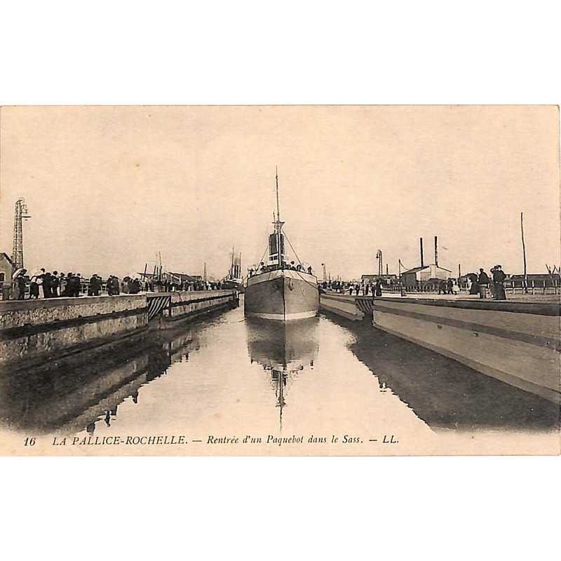 ABAO 17 - Charente-Maritime [17] La Pallice-Rochelle - Rentrée d'un Paquebot dans le Sass.