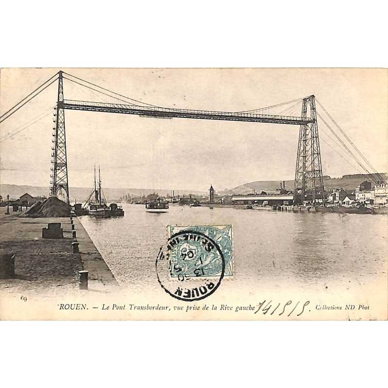 ABAO 76 - Seine Maritime [76] Rouen - Le Pont Transbordeur, vue prise de la Rive gauche.