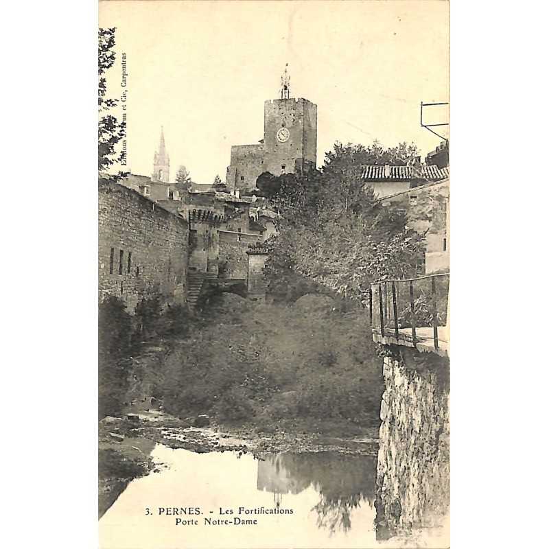 ABAO 84 - Vaucluse [84] Pernes - Les Fortifications Porte Notre-Dame.