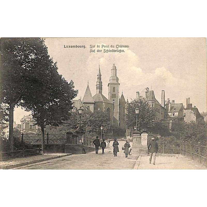 ABAO Luxembourg Luxembourg - Sur le pont du Château.