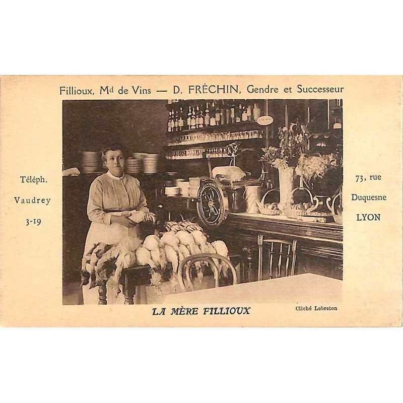 ABAO 69 - Rhône [69] Lyon - Fillioux, marchand de vin. La mère Fillioux.