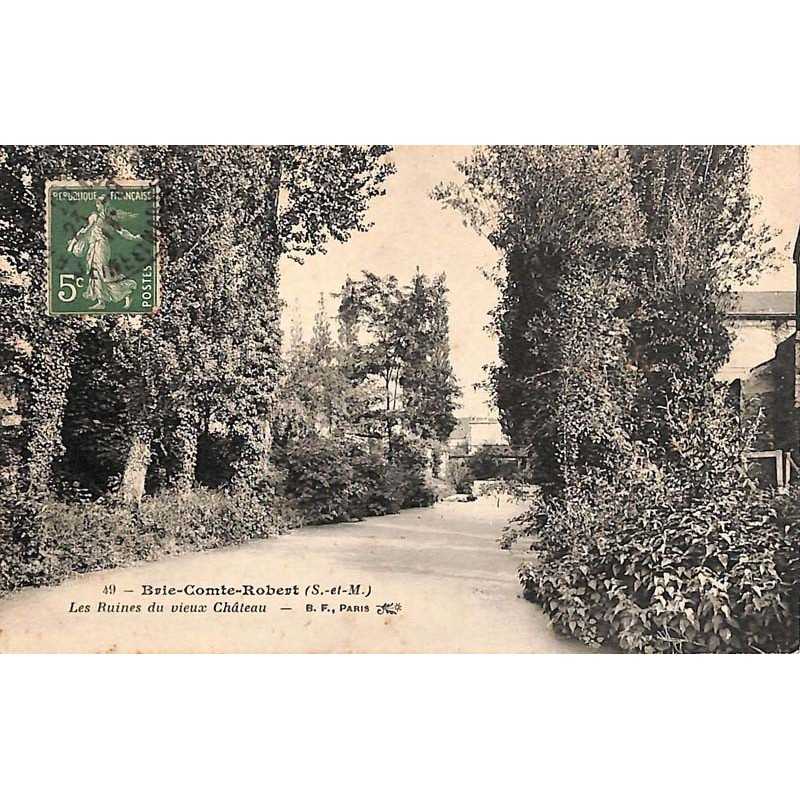 ABAO 77 - Seine-et-Marne [77] Brie-Comte-Robert - Les Ruines du vieux Château.