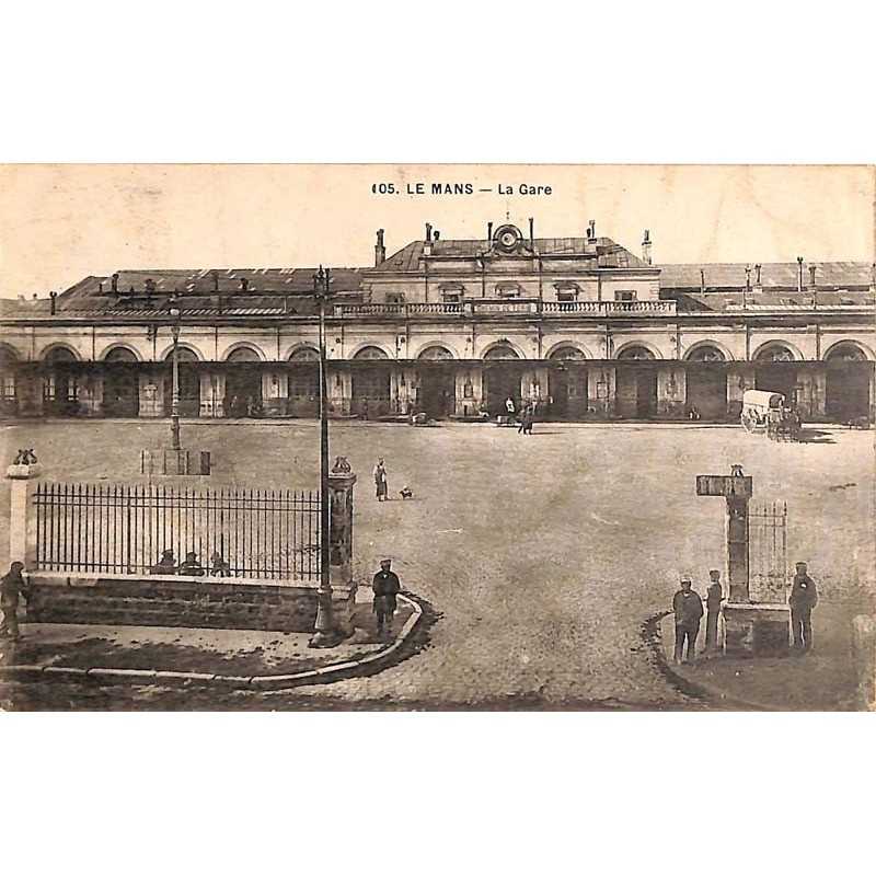 ABAO 72 - Sarthe [72] Le Mans - La Gare.