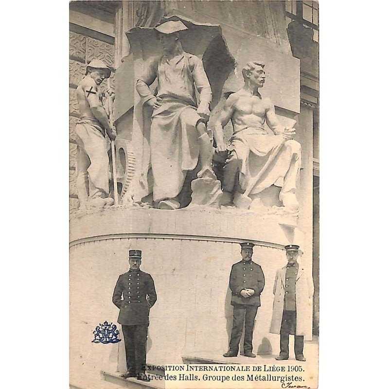 ABAO Liège Liège - Exposition internationale de 1905. Entrée des Halls. Groupe de métallurgistes.