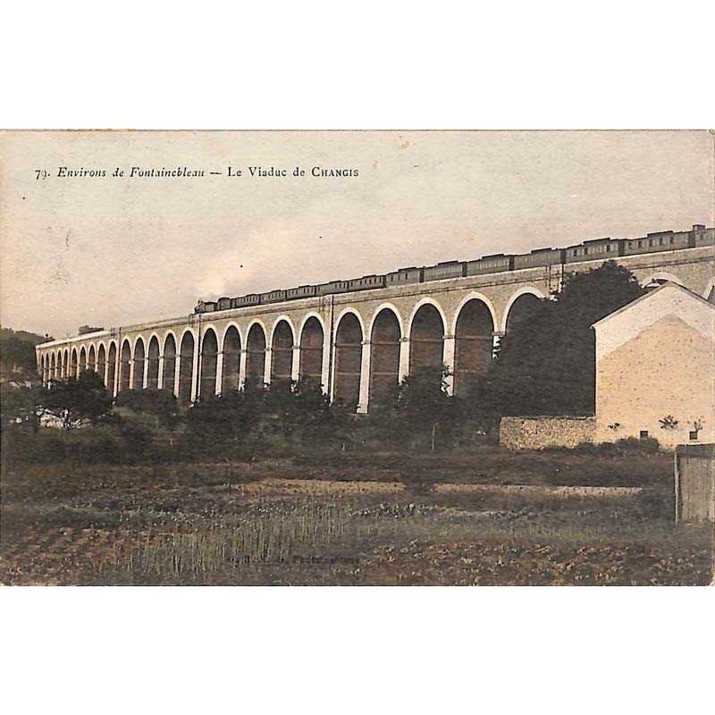 ABAO 77 - Seine-et-Marne [77] Fontainebleau - Le Viaduc de Changis.