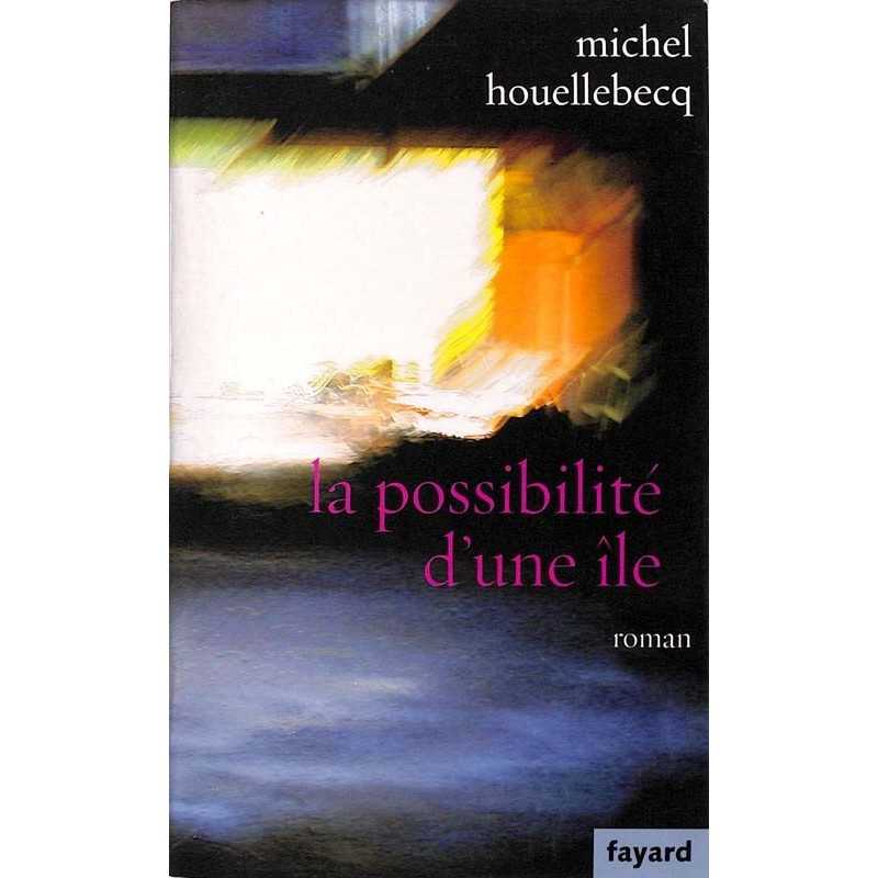 ABAO Romans Houellebecq (Michel) - La Possibilité d'une île.