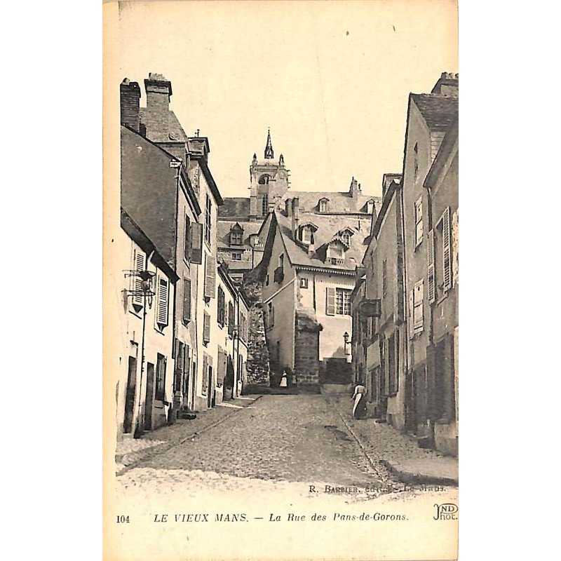 ABAO 72 - Sarthe [72] Le Mans - La Rue des Pans-de-Gorons.