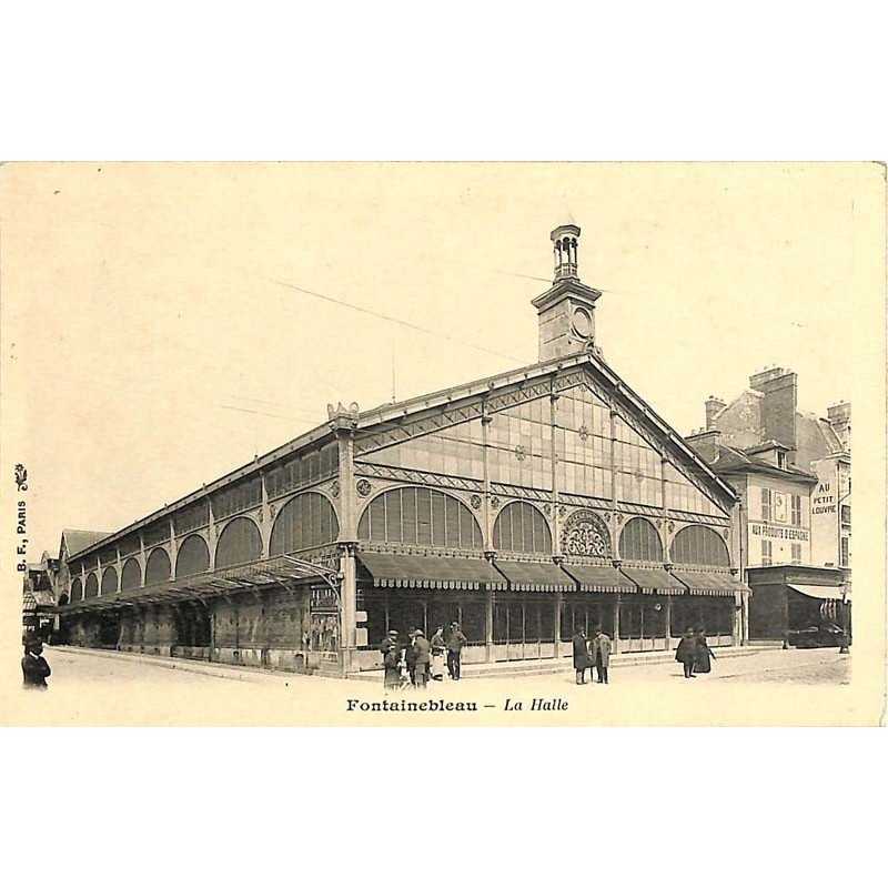ABAO 77 - Seine-et-Marne [77] Fontainebleau - La Halle.