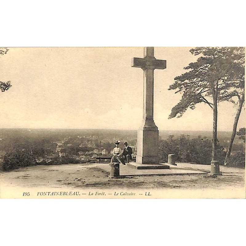 ABAO 77 - Seine-et-Marne [77] Fontainebleau - La Forêt. Le Calvaire.