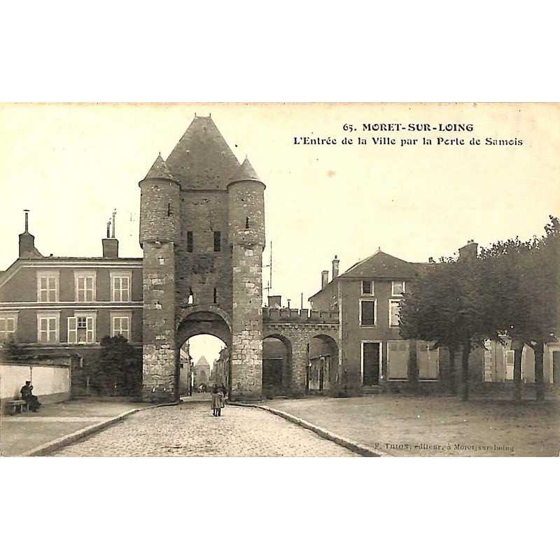ABAO 77 - Seine-et-Marne [77] Moret-sur-Loing - L'Entrée de la Ville par la Porte de Samois.