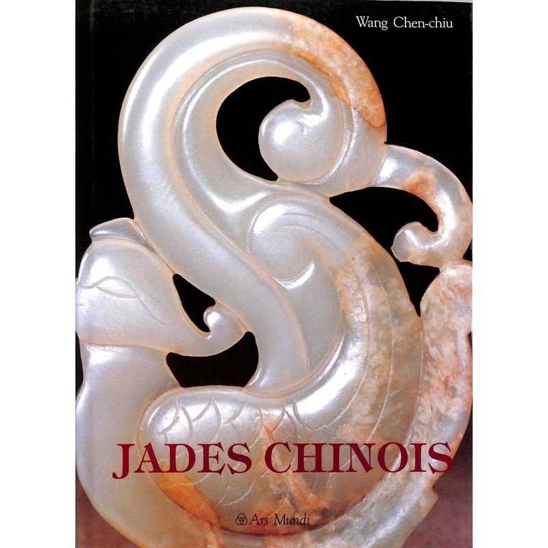 ABAO Collections [Arts d'Asie] Wang Chen-Chiu - Jades chinois.