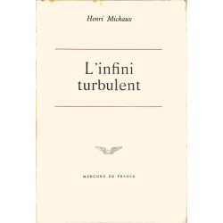 ABAO Romans Michaux (Henri) - L'Infini turbulent.