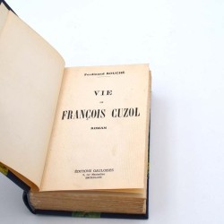 ABAO Littérature Bouché (Ferdinand) - Vie de François Cuzol. EO 50 ex. + envoi.