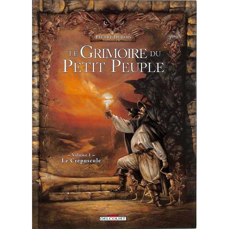 ABAO Bandes dessinées Le Grimoire du petit peuple 01