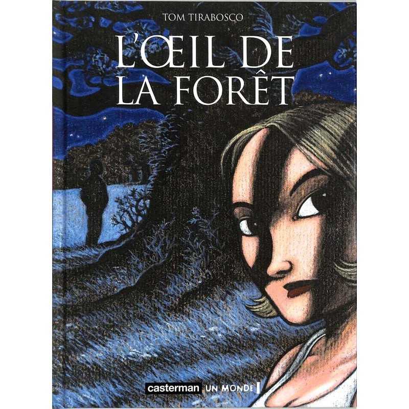 ABAO Bandes dessinées L'Oeil de la forêt