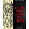 ABAO Bandes dessinées Le Roi n'est pas noir + Dédicace
