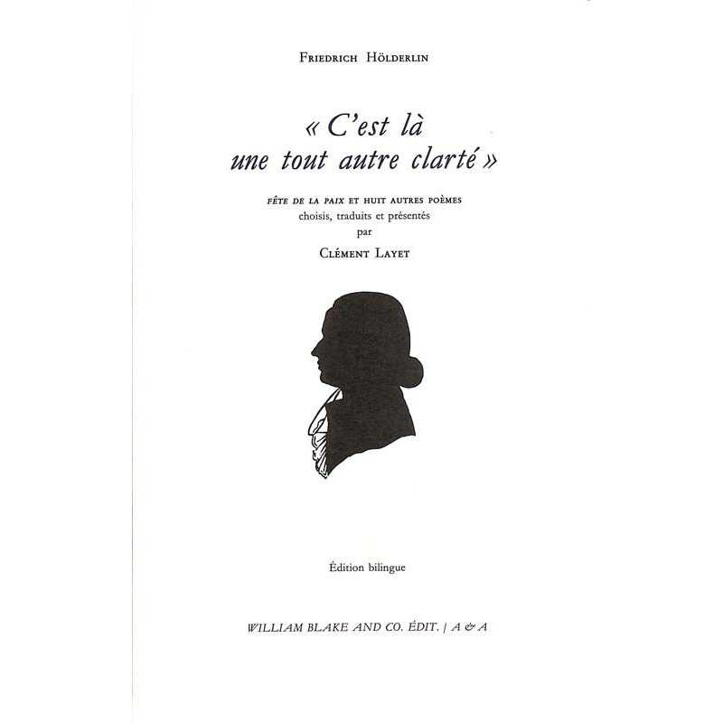 ABAO Romans Hölderlin (Friedrich) - C'est là une toute autre clarté.