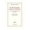 ABAO Romans Yourcenar (Marguerite) - En 1939, l'Amérique commence à Bordeaux.