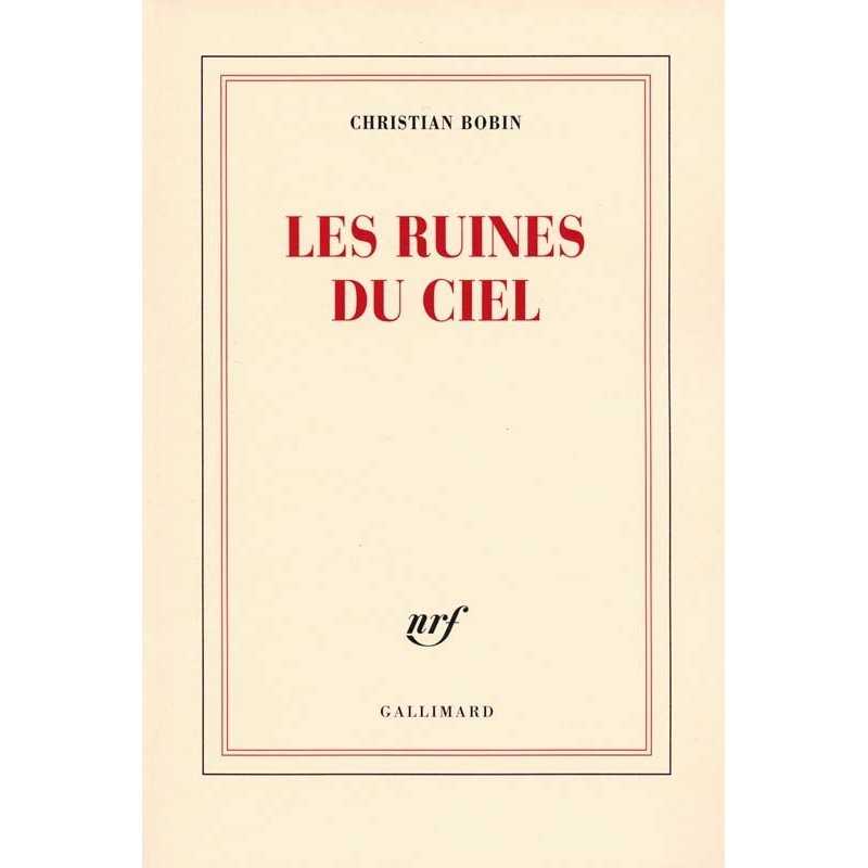ABAO Romans Bobin (Christian) - Les Ruines du ciel.