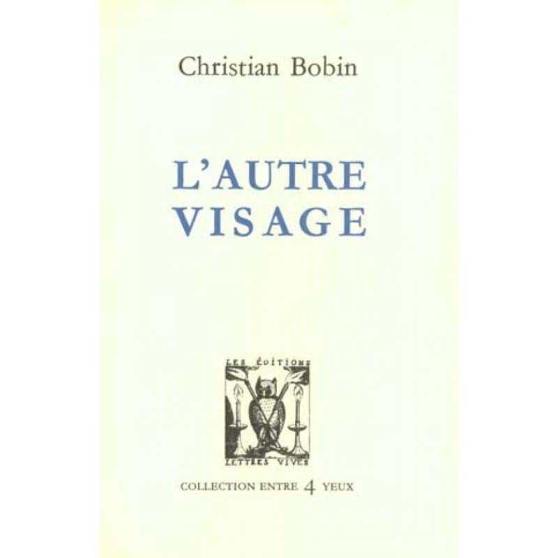 ABAO Romans Bobin (Christian) - L'Autre Visage.