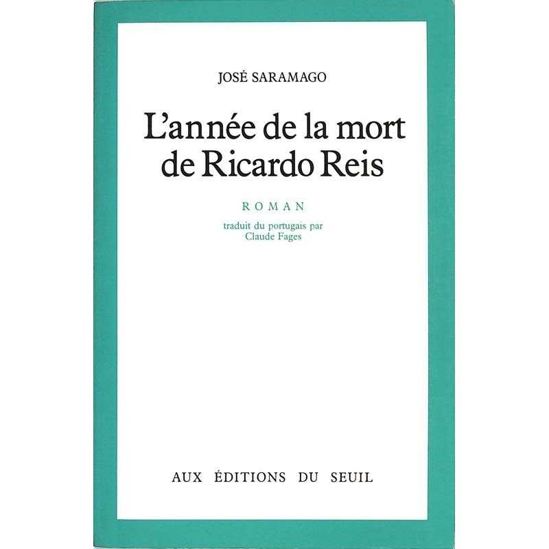ABAO Romans Saramago (José) - L'Année de la mort de Ricardo Reis.