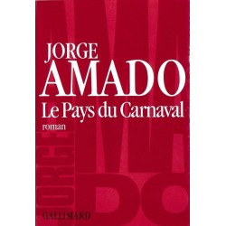 ABAO Romans Amado (Jorge) - Le Pays du carnaval.
