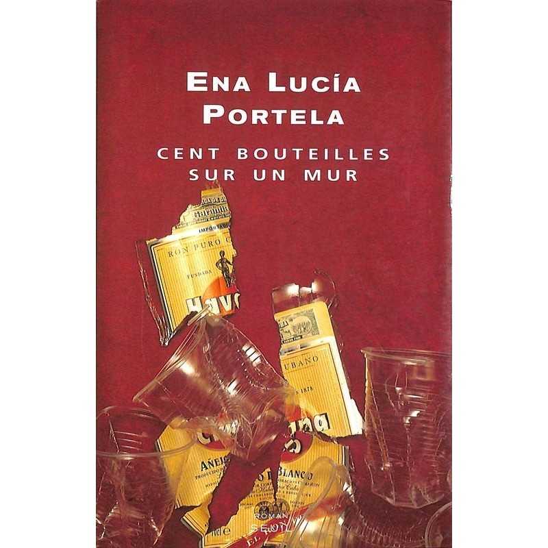 ABAO Romans Portela (Ena Lucia) - Cent bouteilles sur un mur.