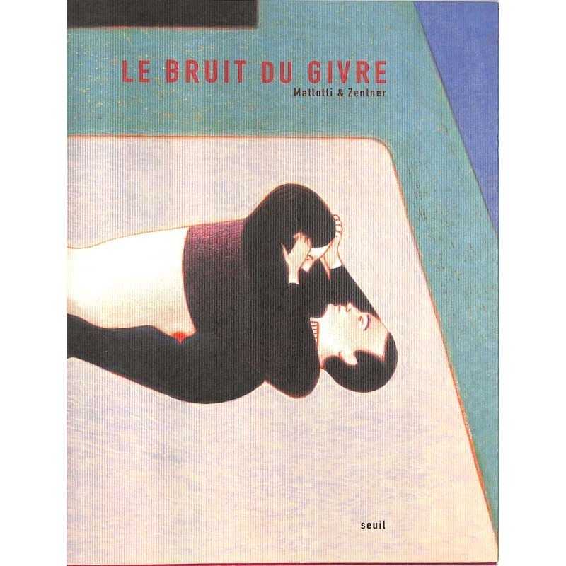 ABAO Bandes dessinées Le Bruit du givre