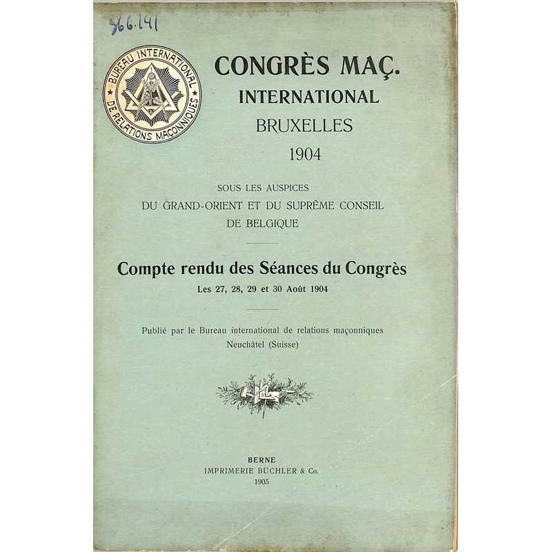 ABAO Franc-Maçonnerie Congrès maçonnique international Bruxelles 1904.