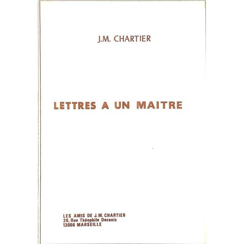 ABAO Franc-Maçonnerie Chartier (J.M.) - Lettres à un maître.