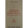 ABAO Franc-Maçonnerie Plantagenet (Edouard) - Causeries initiatiques pour le travail en chambre de compagnons.